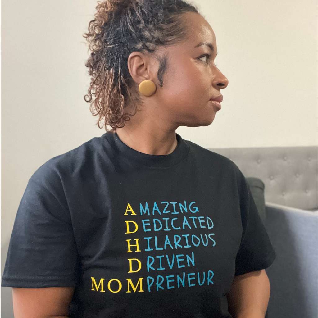 ADHD Mompreneur Empowerment T-Shirt