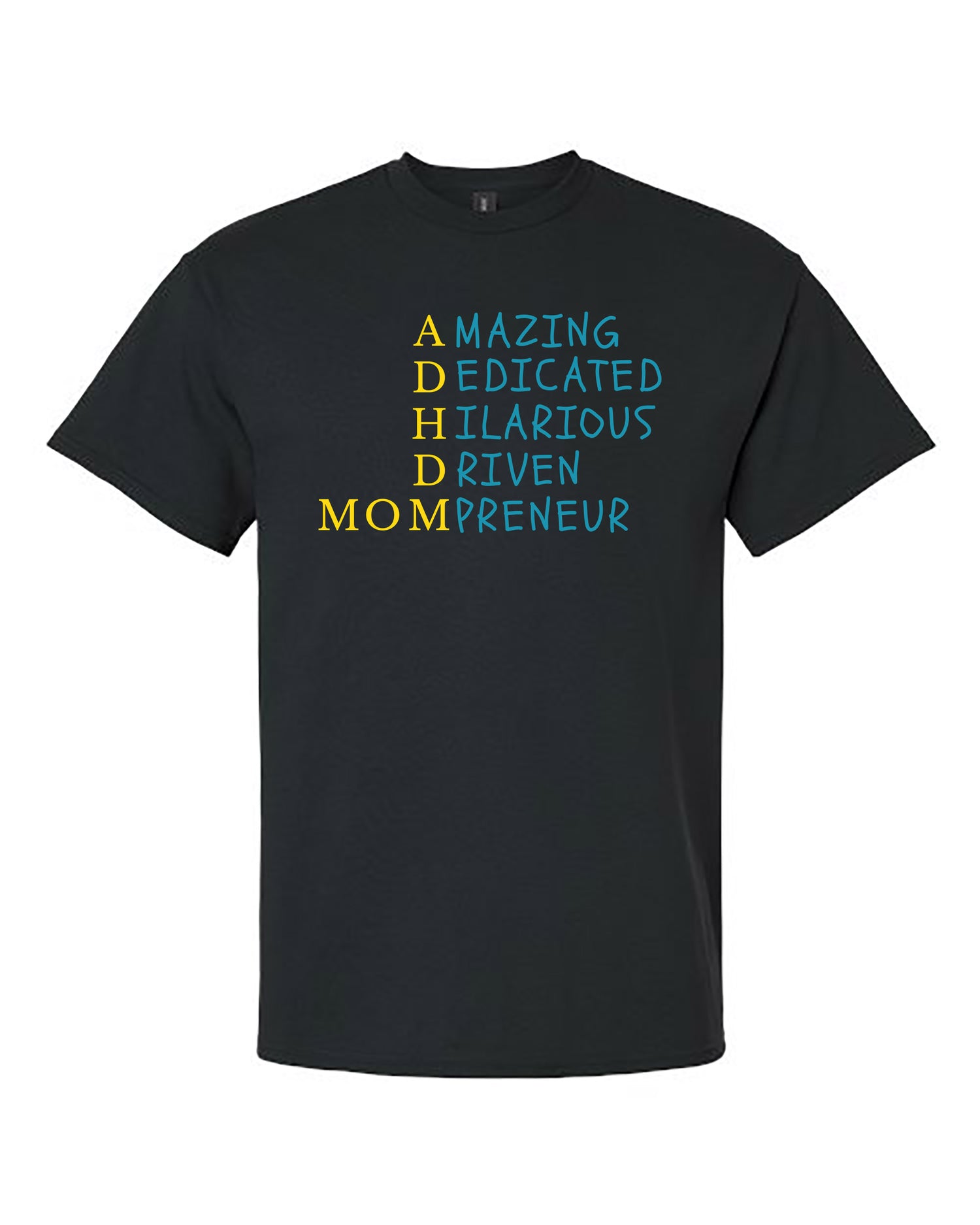 ADHD Mompreneur Empowerment T-Shirt