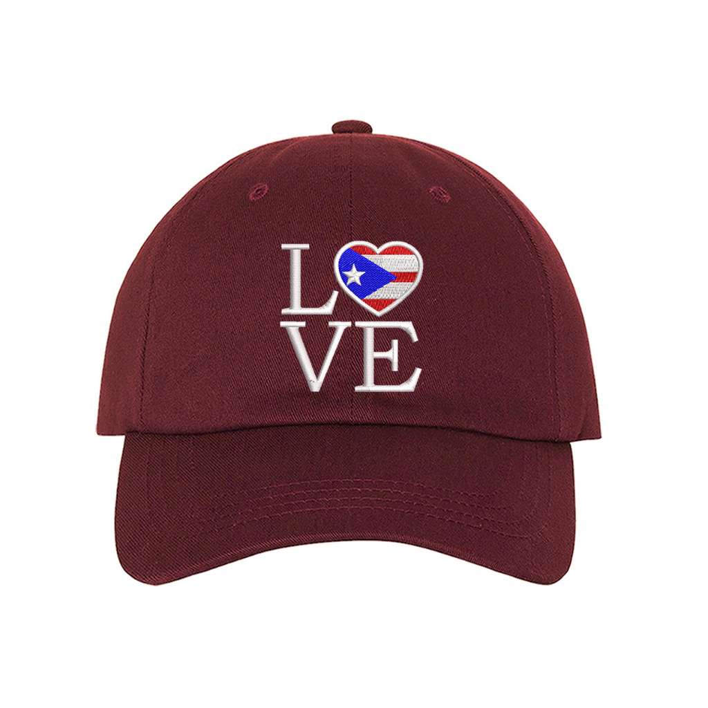 Burgundy baseball hat embroidered with the word love with the o being in the hsape of a heart with the puerto rico flag-DSY Lifestyle