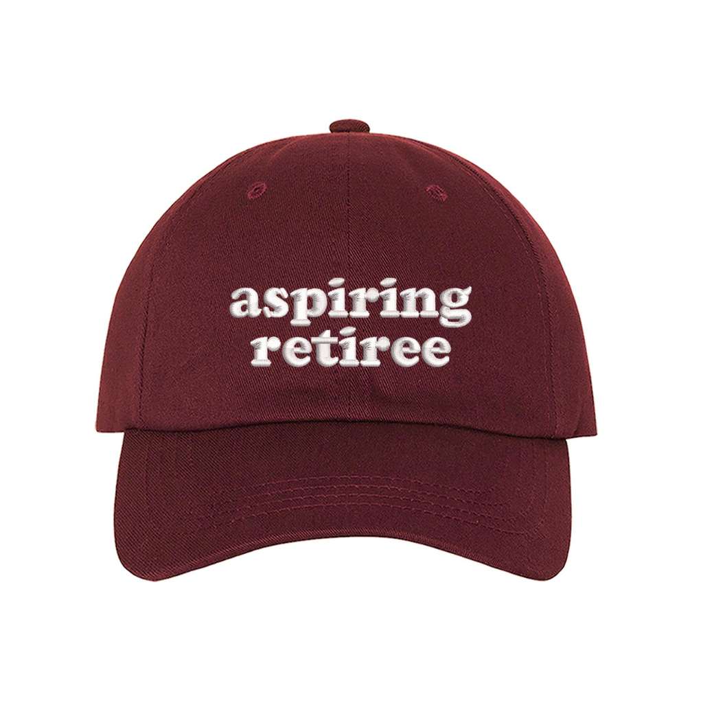 Burgundy baseball hat embroidered with the phrase aspiring retiree-DSY LIFESTYLE