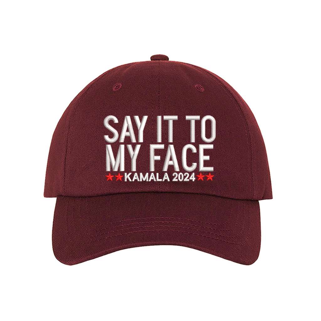 SAY IT TO MY FACE Baseball Hat