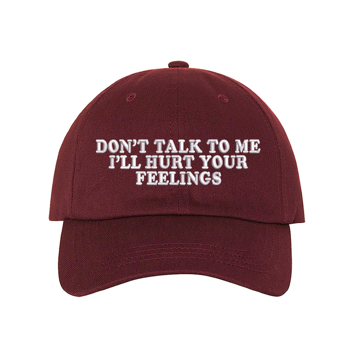 Burgundy baseball hat embroidered with the phrase don&