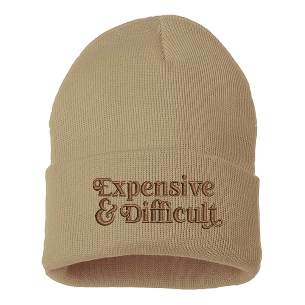 Khaki/Brown Thread beanie embroidered with the phrase expensive &amp; difficult-DSY Lifestyle