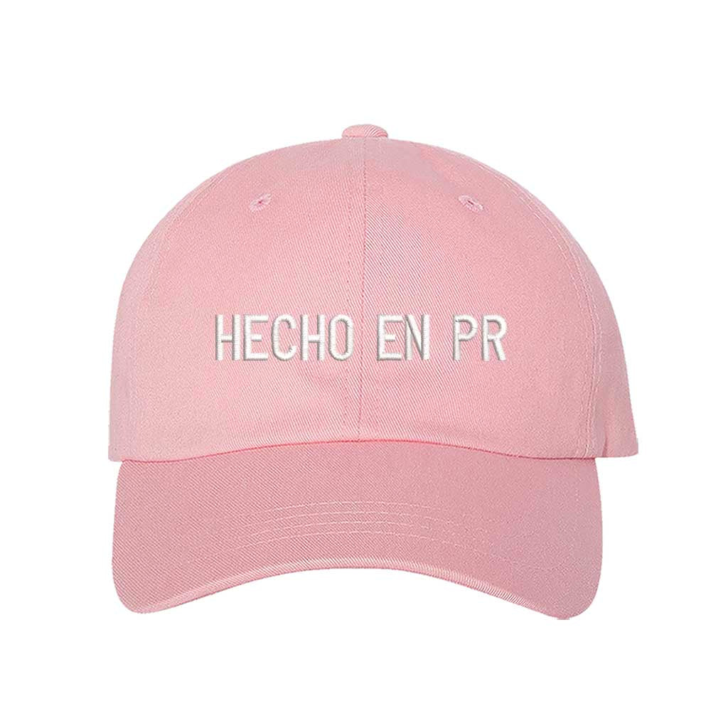 Light Pink embroidered baseball hat with &quot;Hecho En PR&quot; stitched in bold lettering, representing Puerto Rican pride and heritage - DSY Lifestyle