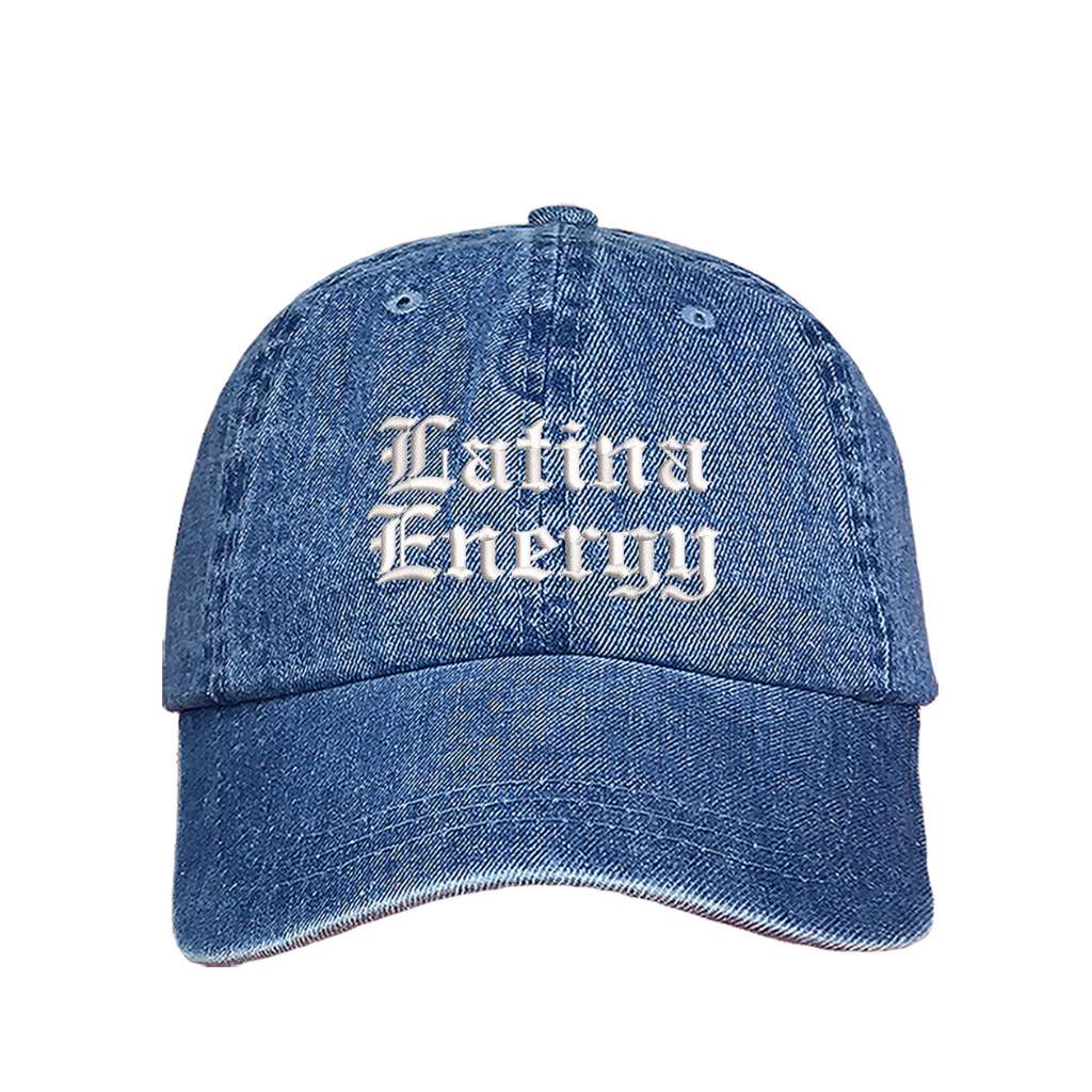 Light Denim baseball hat embroidered with the phrase latina energy in old english letters-DSY Lifestyle