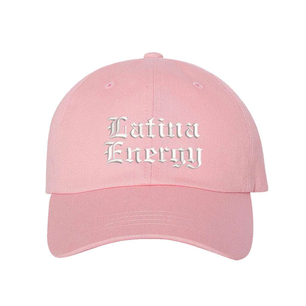 Light Pink baseball hat embroidered with the phrase latina energy in old english letters-DSY Lifestyle
