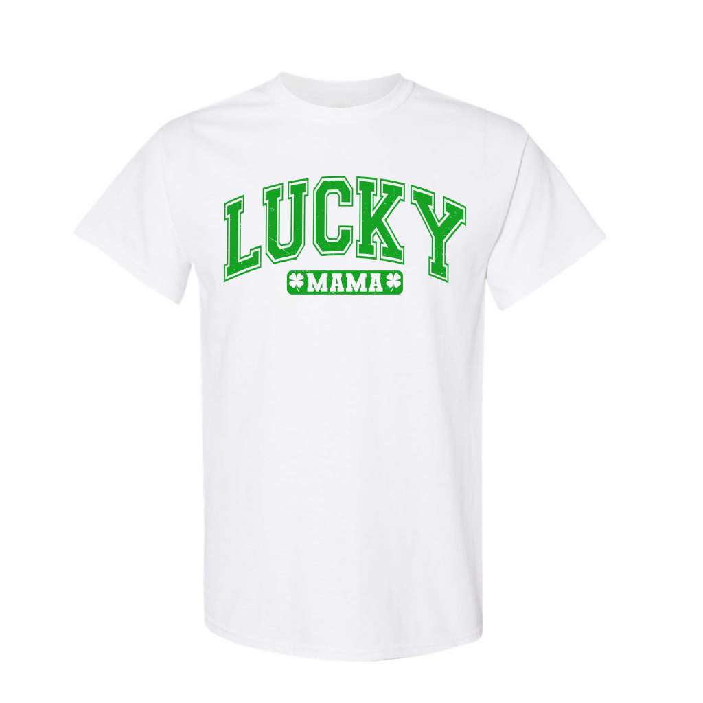 White tshirt printed with lucky Mama for St Patricks Day - DSY Lifestyle