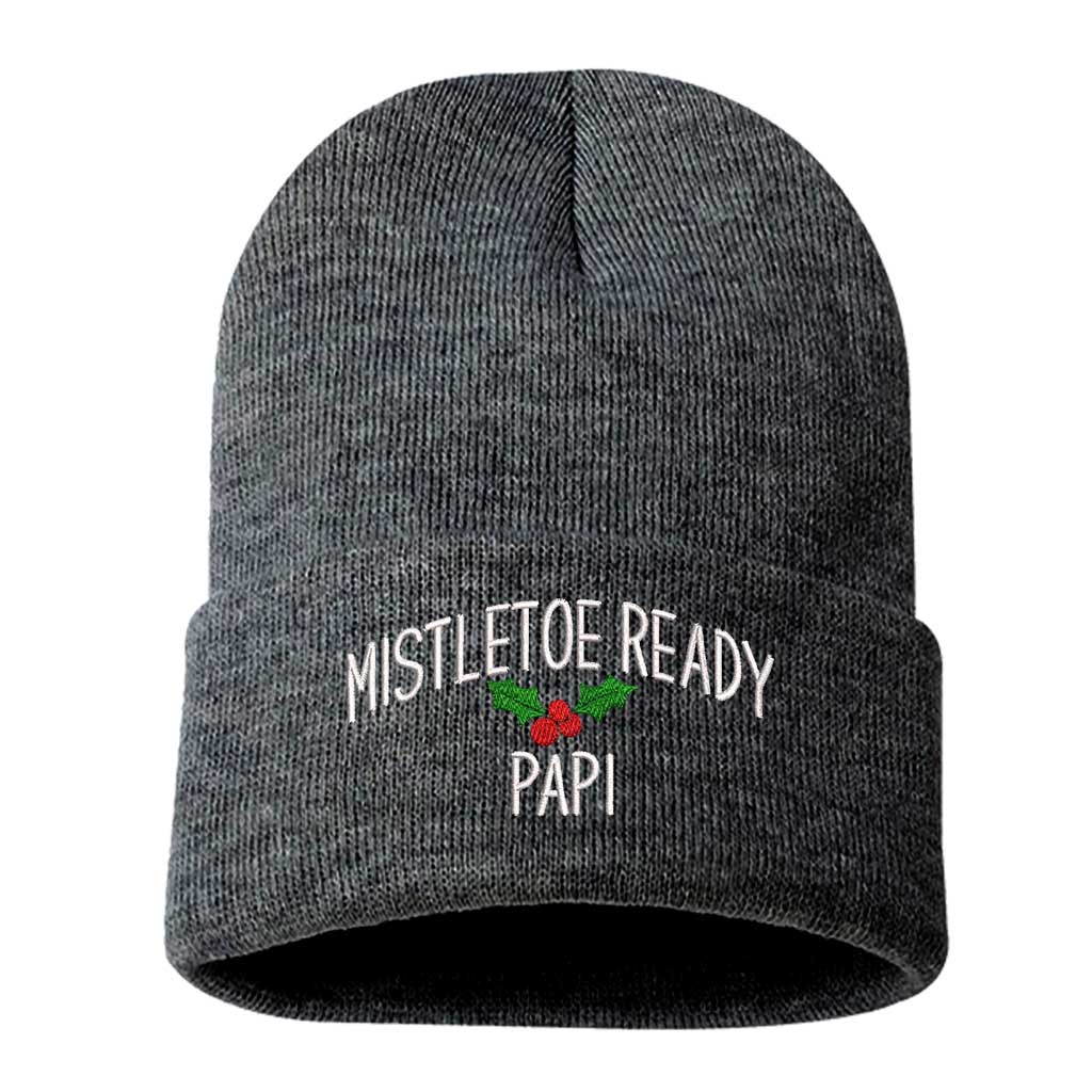 A cozy knit Gray beanie embroidered with &quot;Mistletoe Ready, Papi,&quot; perfect for flirty Spanglish holiday vibes and festive winter outfits - DSY Lifestyle