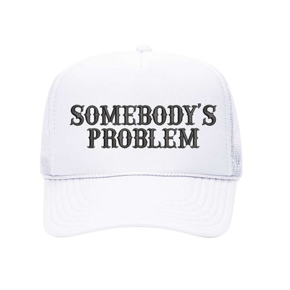 White foam trucker hat embroidered with the phrase somebody&