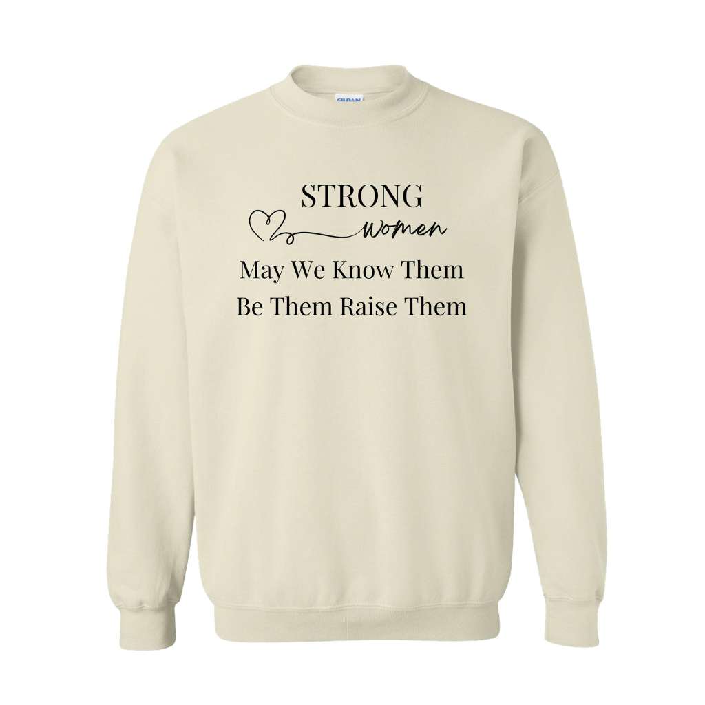 Strong Women Sweatshirt | Women Empowering Sweatshirt