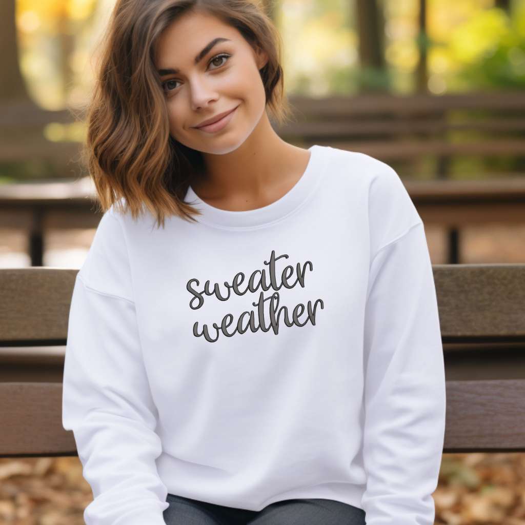 Sweater Weather Sweatshirt