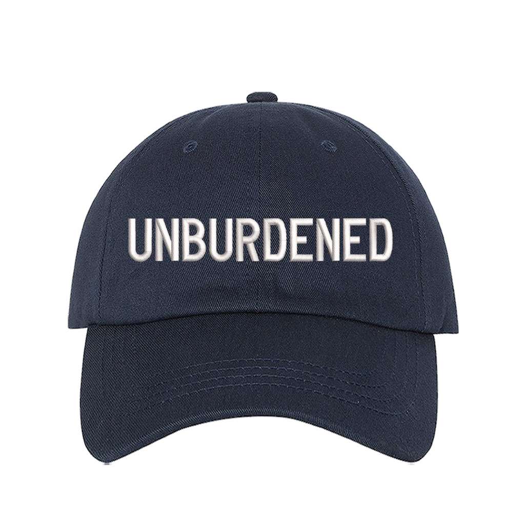 Navy baseball hat embroidered with the phrase unburdened-DSY Lifestyle