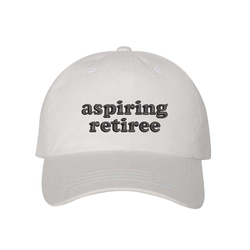 White baseball hat embroidered with the phrase aspiring retiree-DSY LIFESTYLE