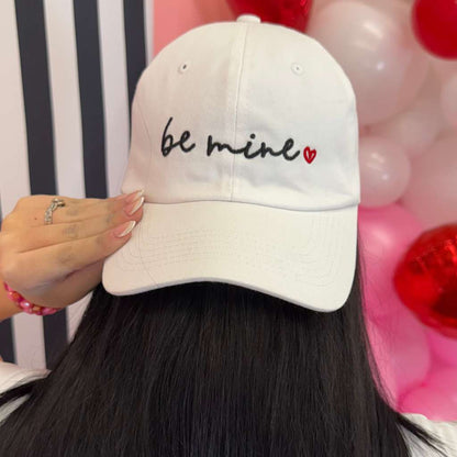 Be Mine Baseball Hat