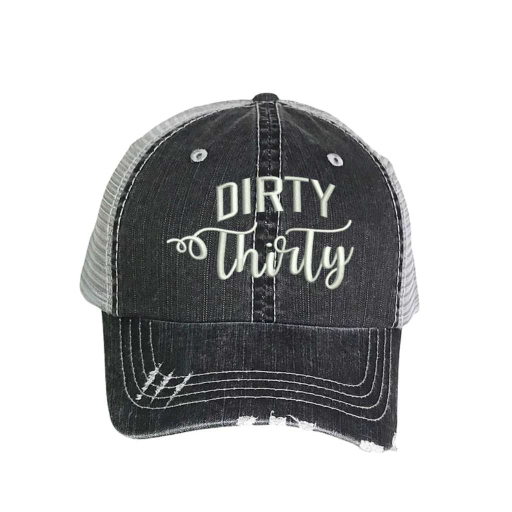 Black distressed trucker hat embroidered with the phrase Dirty Thirty - DSY Lifestyle