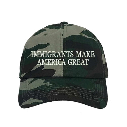 Camo Green baseball hat embroidered with the phrase Immigrants Make America Great - DSY Lifestyle